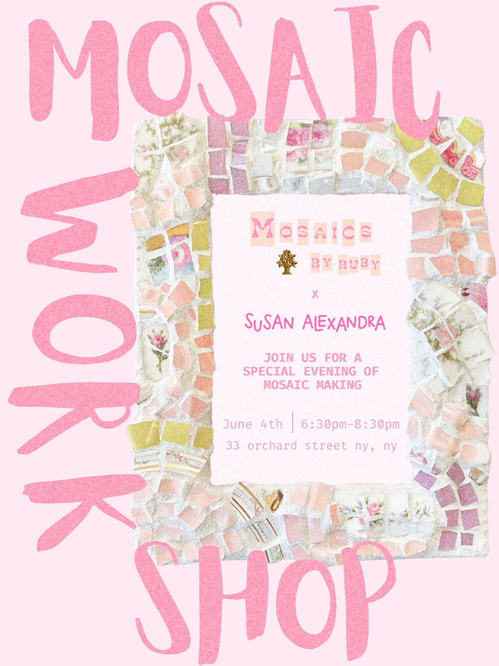 Mosaic Workshop!